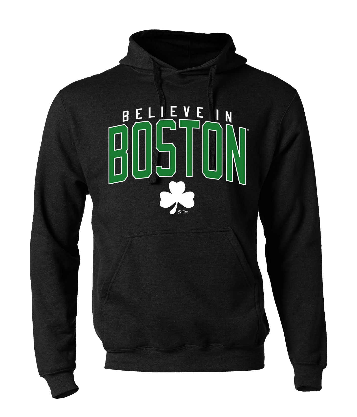 Believe in Boston - Black and Green Sweatshirt