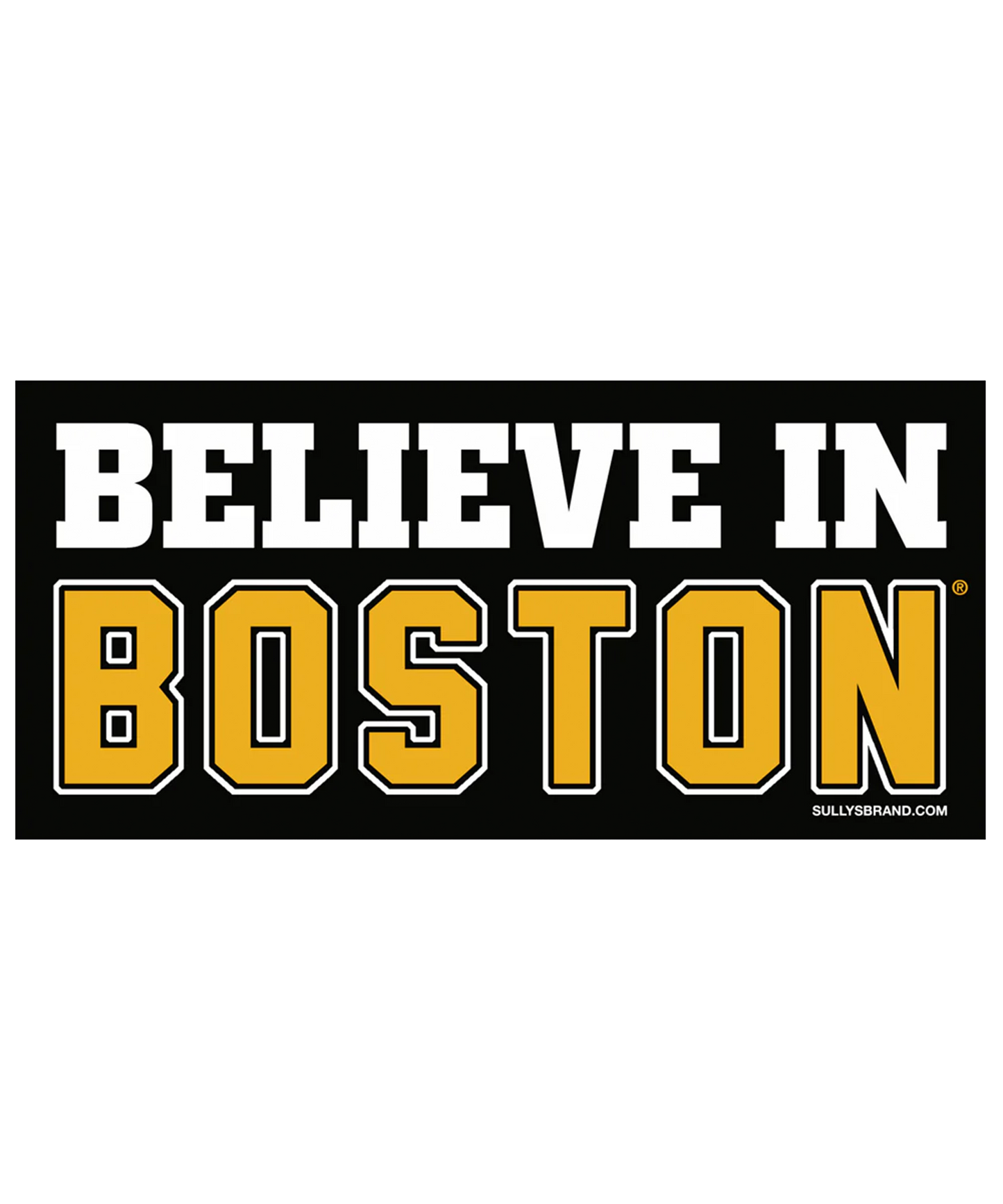 Believe In Boston 3x6 Black & Gold Bumper Sticker