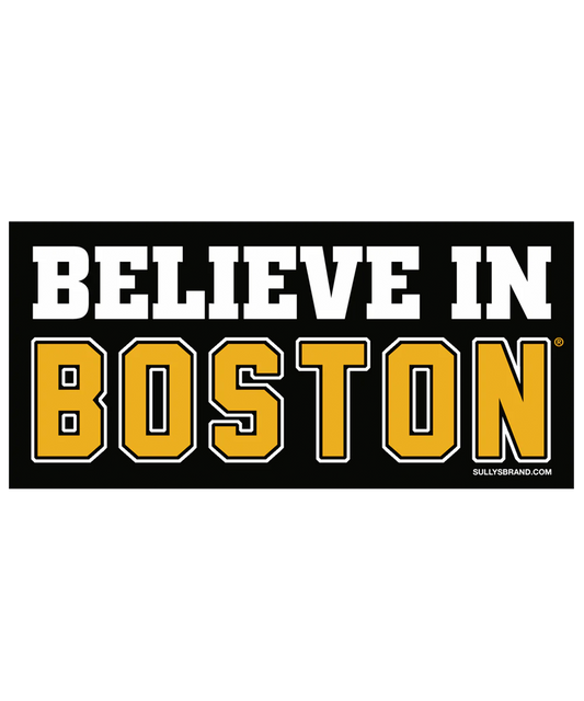 Believe In Boston 3x6 Black & Gold Bumper Sticker