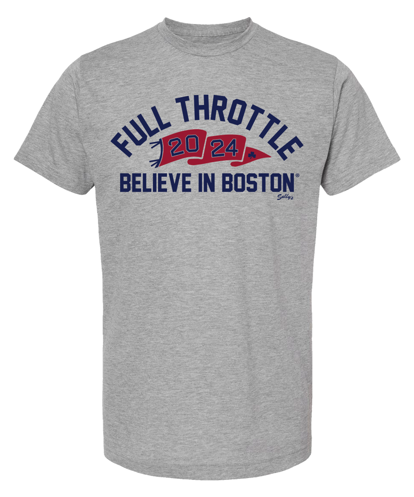 FULL THROTTLE 2024 / Believe In Boston - T-Shirt