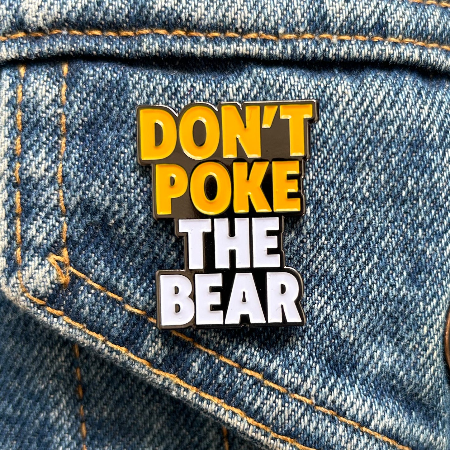 Don't Poke The Bear "Stacked" Enamel Pin