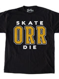 Skate ORR Die T-Shirt