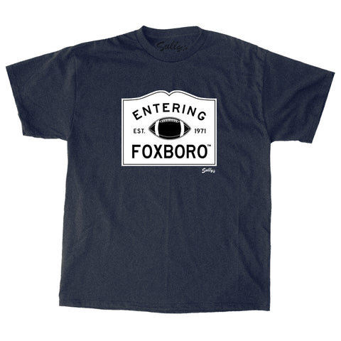Entering Foxboro T-Shirt