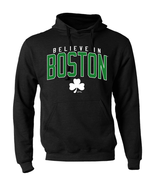 Believe in Boston - Black and Green Sweatshirt