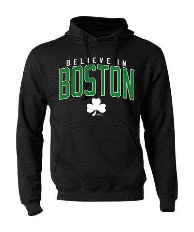 Believe in Boston - Black and Green Sweatshirt