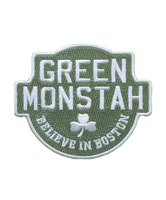 GREEN MONSTAH "Believe In Boston" Embroidered Patch