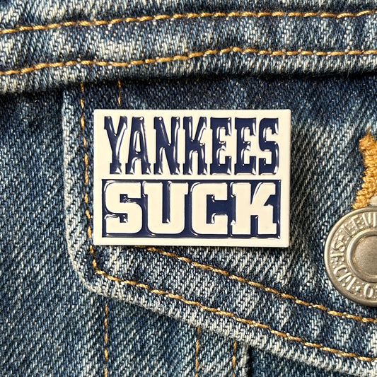 YANKEES SUCK Enamel Pin