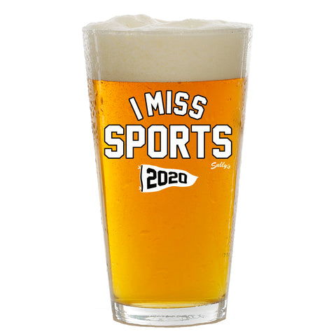 I Miss Sports Pint Glass